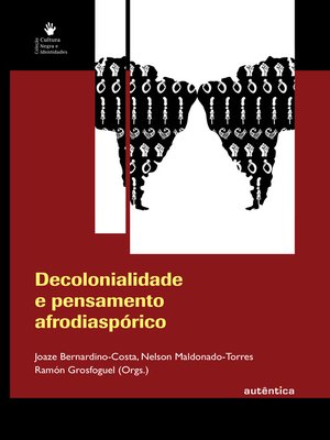 cover image of Decolonialidade e pensamento afrodiaspórico